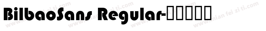 BilbaoSans Regular字体转换